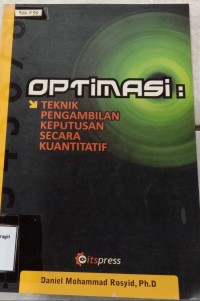 Image of 0PTIMASI: TEKNIK PENGAMBILAN KEPUTUSAN  SECARA KUANTITATIF