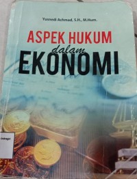 Image of ASPEK HUKUM DALAM EKONOMI