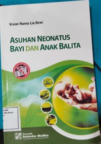 Image of ASUHAN NEONATUS BAYI DAN ANAK BALITA