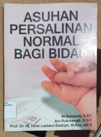 Image of ASUHAN PERSALINAN NORMAL BAGI BIDAN