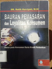 Image of BAURAN PEMASARAN DAN LOYALITAS KONSUMEN