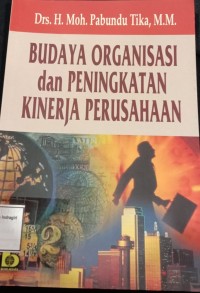 Image of BUDAYA ORGANISASI DAN PENINGKATAN KINERJA PERUSAHAAN