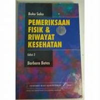 Image of BUKU SAKU PEMERIKSAAN FISIK DAN RIWAYAT KESEHATAN EDISI 2