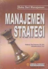 Image of BUKU SERI MANAJEMEN : MANAJEMEN STRATEGI
