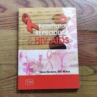 Image of CATATAN KULIAH KESEHATAN REPRODUKSI & HIV - AIDS