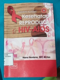 Image of CATATAN KULIAH KESEHATAN REPRODUKSI HIV-AIDS