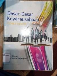 Image of DASAR-DASAR KEWIRAUSAHAAN : TEORI DAN PRAKTIK