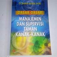 Image of DASAR-DASAR MANAJEMEN DAN SUPERVISI TAMAN KANAK-KANAN
