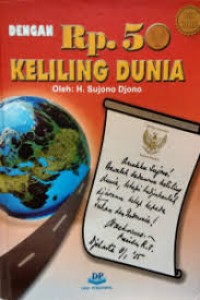 Image of DENGAN Rp. 50 KELILING DUNIA