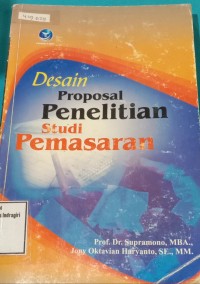 Image of DESAIN PROPOSAL PENELITIAN STUDI PEMASARAN