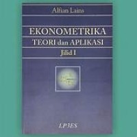 Image of EKONOMETRIKA TEORI DAN APLIKASI JILID 1