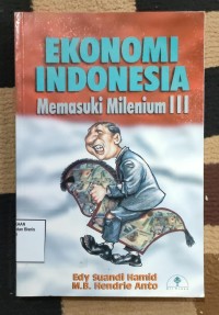 Image of EKONOMI INDONESIA MEMASUKI MILENIUM III