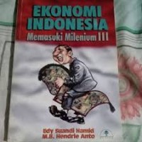Image of EKONOMI INDONESIA MEMASUKI MILENIUM III