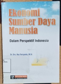 Image of EKONOMI SUMBER DAYA MANUSIA DALAM PERSPEKTIF INDONESIA