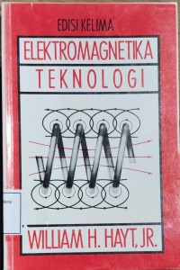 Image of ELEKTROMAGNETIKA TEKNOLOGI EDISI KELIMA