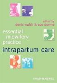 Image of ESSENTIAL MIDWIFERY PRACTICE: INTRAPARTUM CARE