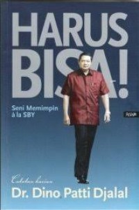 Image of HARUS BISA: SENI MEMIMPIN ALA SBY