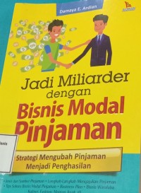 Image of JADI MILIARDER DENGAN BISNIS MODAL PINJAMAN