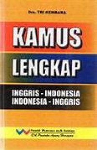 Image of KAMUS LENGKAP INGGRIS - INDONESIA, INDONESIA-INGGRIS