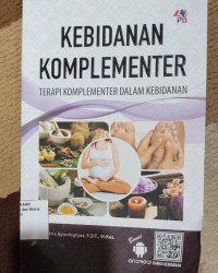 Image of KEBIDANAN KOMPLEMENTER TERAPI KOMPLEMENTER DALAM KEBIDANAN