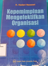 Image of KEPEMIMPINAN MENGEKTIFKAN ORGANISASI