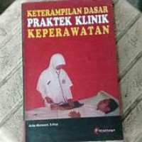 Image of KETERAMPILAN DASAR PRAKTEK KLINIK KEPERAWATAN