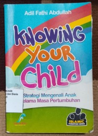 Image of KNOWING YOUR CHILD