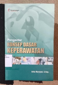 Image of KONSEP DASAR KEPERAWATAN