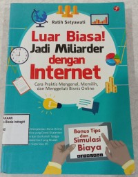 Image of LUAR BIASA JADI MILIADER DENGAN INTERNET