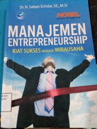 Image of MANAJEMEN ENTREPRENEURSHIP : KIAT SUKSES MENJADI  WIRAUSAHA