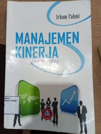 Image of MANAJEMEN KINERJA : TEORI DAN APLIKASI