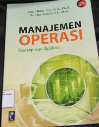 Image of MANAJEMEN OPERASI KONSEP DAN APLIKASI