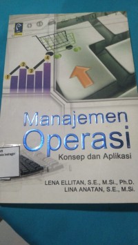 Image of MANAJEMEN OPERASI KONSEP DAN APLIKASI