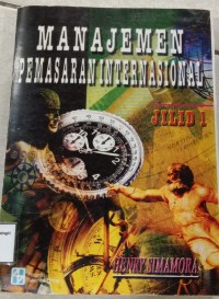 Image of MANAJEMEN PEMASARAN INTERNASIONAL  JILID 1