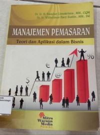 Image of MANAJEMEN PEMASARAN TEORI DAN APLIKASI DALAM BISNIS