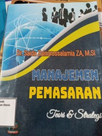 Image of MANAJEMEN PEMASARAN : TEORI DAN STRATEGI
