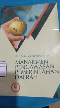 Image of MANAJEMEN PENGAWASAN PEMERINTAHAN DAERAH