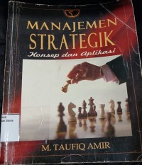 Image of MANAJEMEN STRATEGIC KONSEP DAN APLIKASI