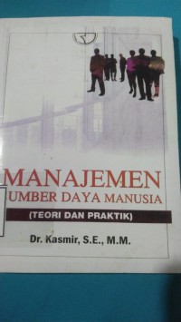 Image of MANAJEMEN SUMBER DAYA MANUSIA TEORI DAN PRAKTIK