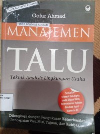 Image of MANAJEMEN TALU : TEKNIK ANALISIS LINGKUNGAN USAHA