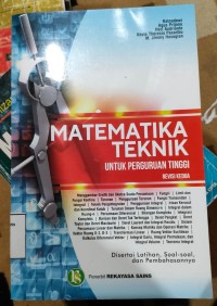 Image of MATEMATIKA TEKNIK UNTUK PERGURUAN TINGGI