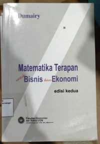 Image of MATEMATIKA TERAPAN UNTUK BISNIS DAN EKONOMI