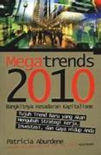 Image of MEGA TREND 2010: BANGKITNYA KESADARAN KAPATILISME