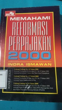Image of MEMAHAMI REFORMASI PERPAJAKAN 2000