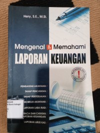 Image of MENGENAL DAN MEMAHAMI LAPORAN KEUANGAN
