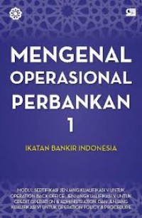 Image of MENGENAL OPERASIONAL PERBANKAN 1