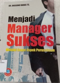 Image of MENJADI MANAJEMER SUKSES MELALUI EMPAT ASPEK PERUSAHAAN