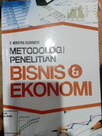Image of METODOLOGI PENELITIAN BISNIS DAN EKONOMI