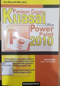 Image of PANDUAN CEPAT KUASAI MICROSOFT OFFICE POWER POINT 2010