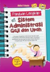 Image of PANDUAN LENGKAP SISTEM ADMINISTRASI GAJI DAN UPAH
